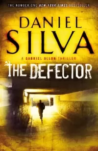 The Defector (Gabriel Allon #9)