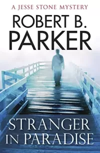 Stranger in Paradise (Jesse Stone #7)