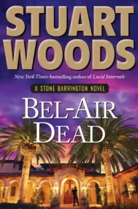 Bel-Air Dead (Stone Barrington #19)