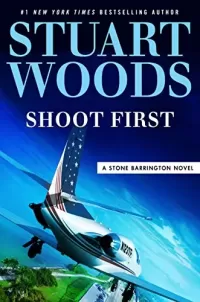 Shoot First (Stone Barrington #45)