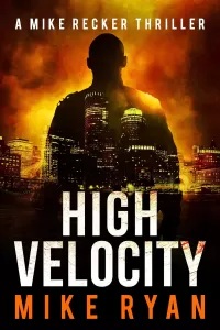 High Velocity (Mike Recker #8)