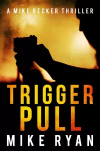 Trigger Pull (Mike Recker #10)