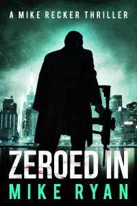 Zeroed In (Mike Recker #12)