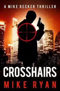 Crosshairs (Mike Recker #22)