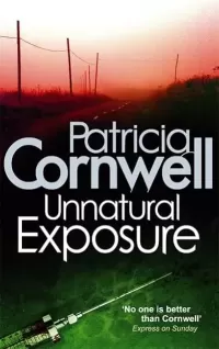 Unnatural Exposure (Kay Scarpetta #8)
