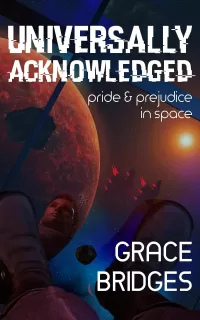 Universally Acknowledged: Pride & Prejudice In Space