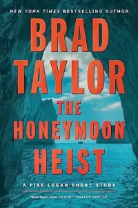 The Honeymoon Heist (Pike Logan #17.5)