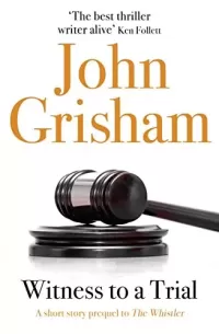 Witness to a Trial (The Whistler #0.5)