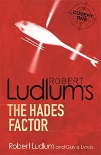 Robert Ludlum's The Hades Factor (Covert One #1)