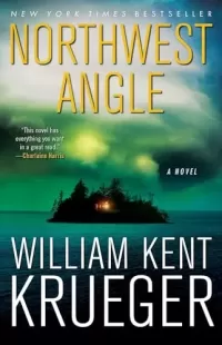 Northwest Angle (Cork O'Connor Mystery #11)