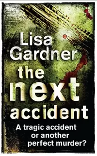 The Next Accident (FBI Profiler #3)