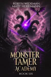 Monster Tamer Academy 6: A Litrpg Adventure (Monster Tamer Academy #6)