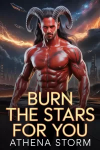 Burn the Stars For You