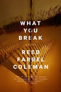 What You Break (Gus Murphy #2)