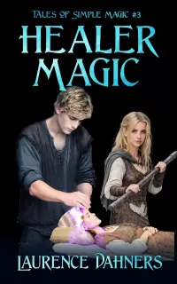 Healer Magic (Tales of Simple Magic #3)