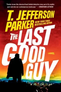 The Last Good Guy (Roland Ford #3)
