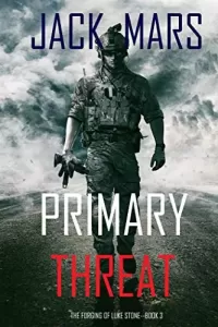 Primary Threat (Forging of Luke Stone #3)