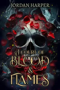 A Court of Blood and Flames (The Rise of the Blood King #1)