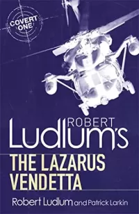 Robert Ludlum's The Lazarus Vendetta (Covert One #5)