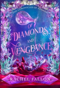 Of Diamonds and Vengeance (The Chronicles of Adamah #1)