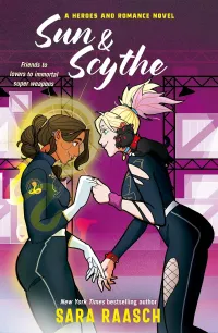 Sun & Scythe (A Heroes and Romance Novel #2)