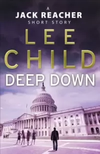 Deep Down (Jack Reacher #16.5)