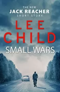 Small Wars (Jack Reacher #19.5)