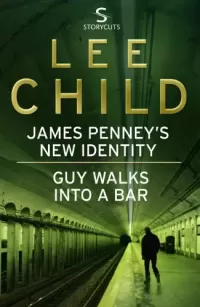 James Penney's New Identity / Guy Walks Into a Bar (Jack Reacher #12.5)