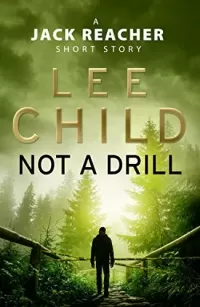 Not a Drill (Jack Reacher #18.5)
