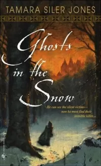Ghosts in the Snow (Dubric Byerly #1)