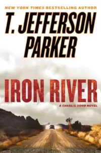 Iron River (Charlie Hood #3)