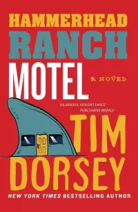 Hammerhead Ranch Motel (Serge Storms #2)