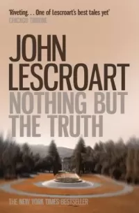 Nothing But the Truth (Dismas Hardy #6)
