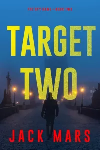 Target Two (The Spy Game #2)