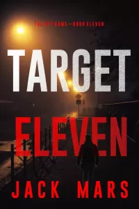 Target Eleven (The Spy Game #11)