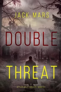 Double Threat (Tyler Wolf #6)