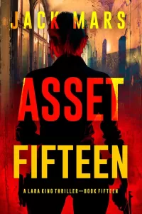 Asset Fifteen (Lara King #15)