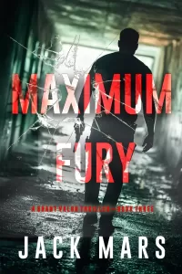 Maximum Fury (Grant Valor #3)