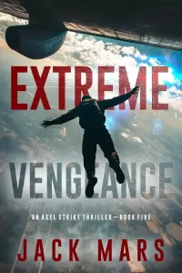 Extreme Vengeance (Axel Strike #5)
