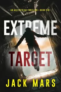 Extreme Target (Axel Strike #6)