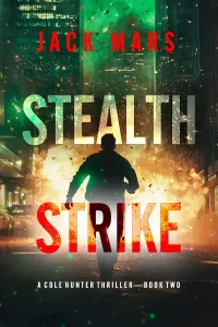 Stealth Strike (Cole Hunter #2)
