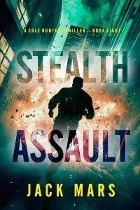 Stealth Assault (Cole Hunter #8)