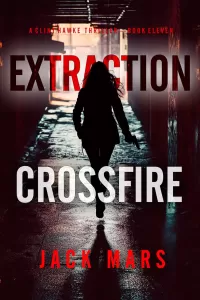Extraction Crossfire (Clint Hawke #11)
