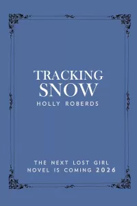 Tracking Snow: A Spicy Snow White Retelling (The Lost Girls #6)