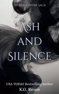 Ash and Silence (The Shadowfire Saga #1)