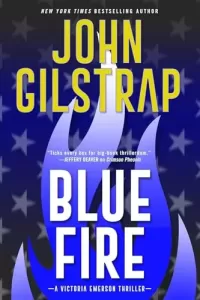 Blue Fire (Victoria Emerson Thrillers #2)