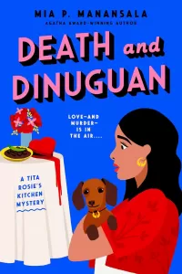 Death and Dinuguan (Tita Rosie's Kitchen Mysteries #6)