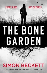The Bone Garden (Dr David Hunter #7)