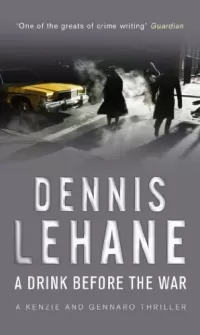 A Drink Before the War (Kenzie and Gennaro #1)