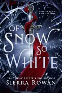 Of Snow So White: A Reverse Harem Fantasy Romance (Forever After: Crimson Snow #1)